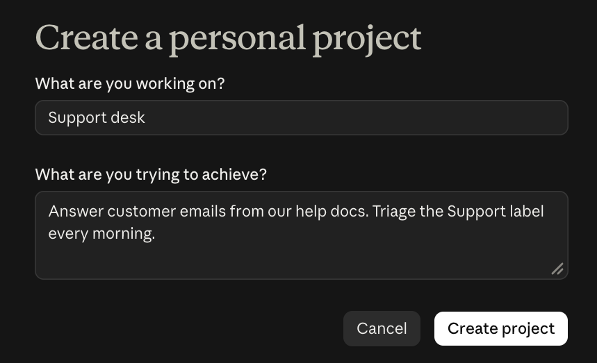 Claude's Create a personal project form with the name Support desk and a description about answering customer emails