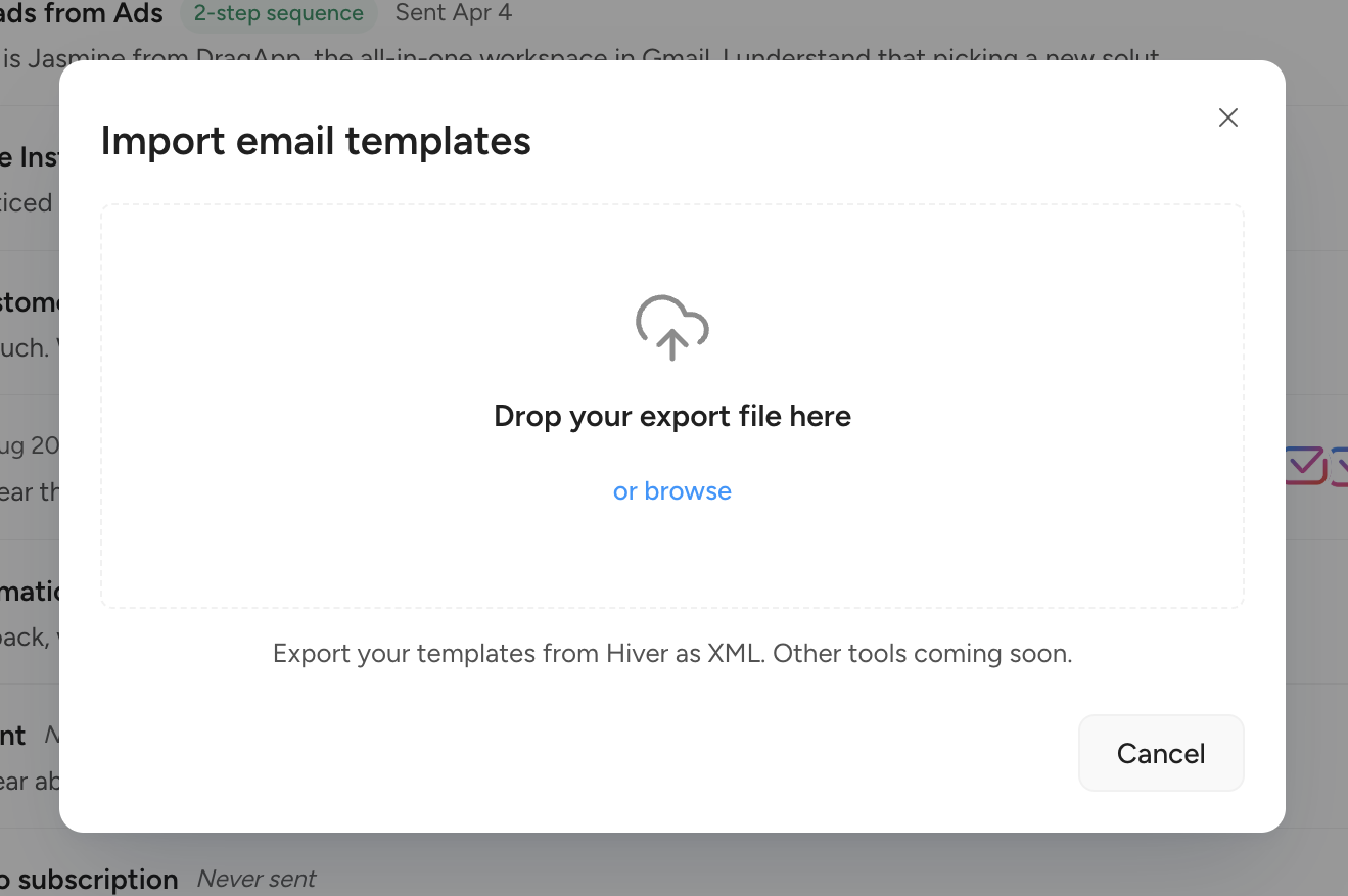 Drag's import dialog in the Templates dashboard, accepting a Hiver XML export.