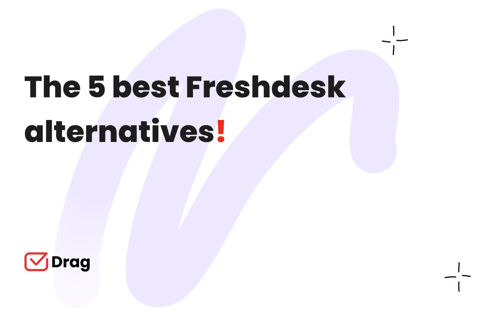 the 5 best freshdesk alternatives