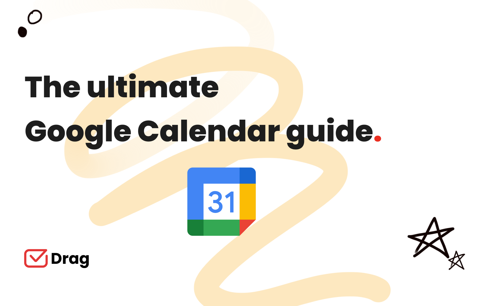 the ultimate google calendar guide