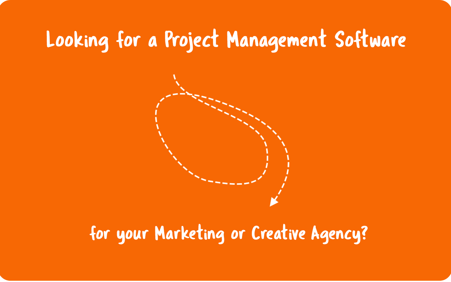 Looking For A Project Management Software For Your Marketing Agency