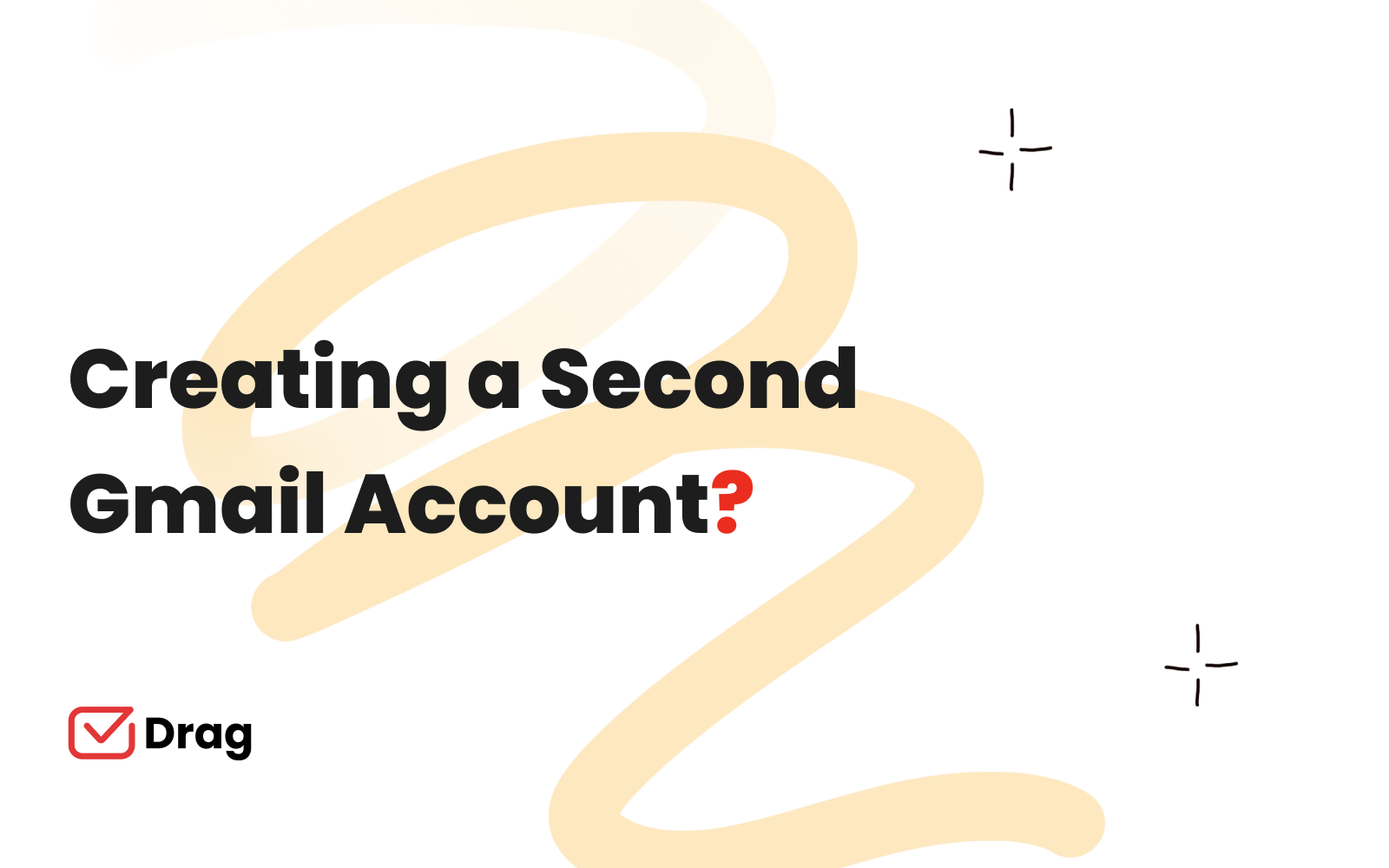 create a second gmail account