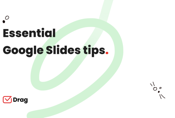 essential google slides tips