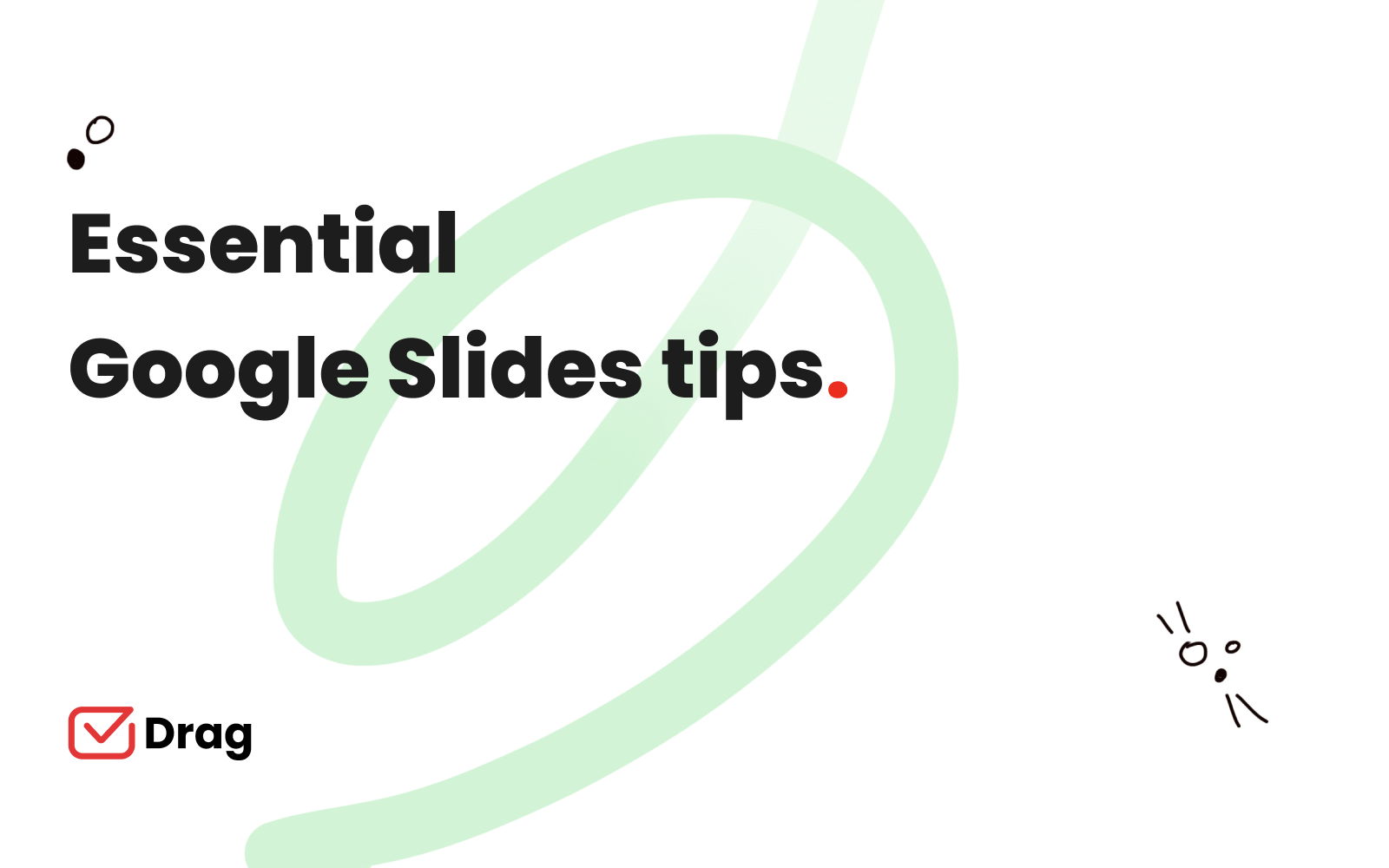 essential google slides tips
