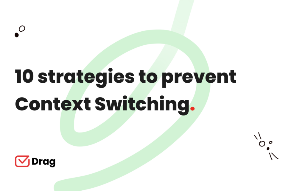strategies to prevent context switching