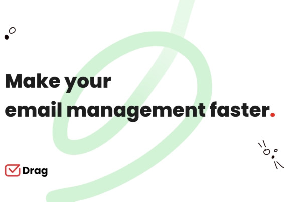 make your email management faster