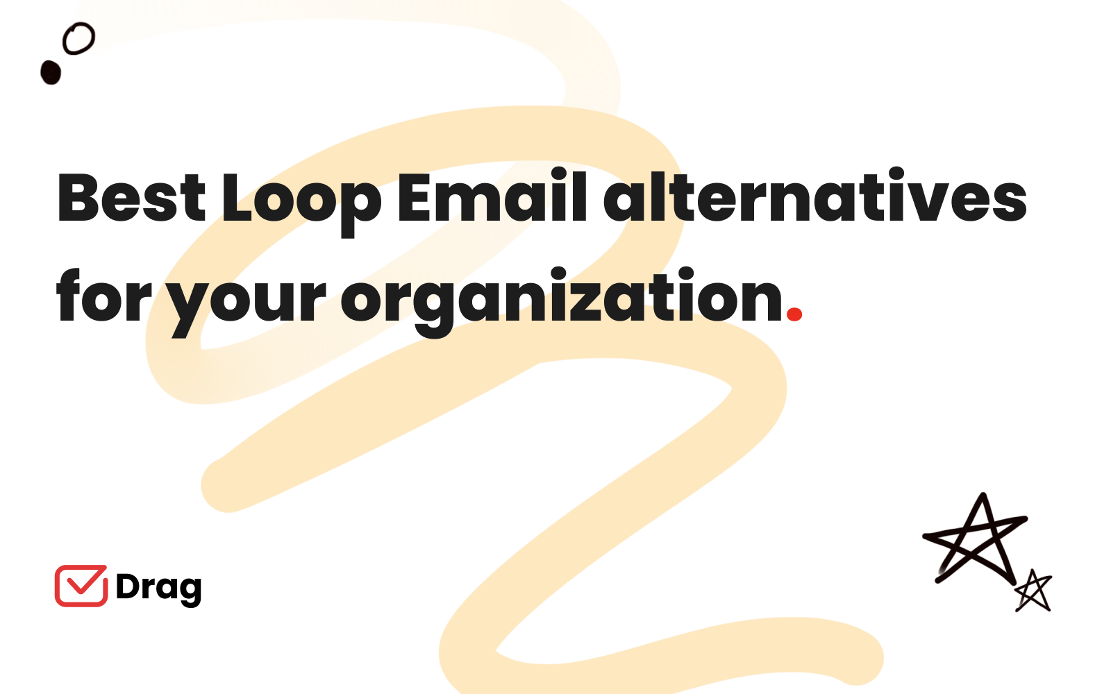 best loop email alternatives for your organization
