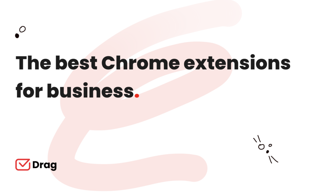 the best chrome extensions for business