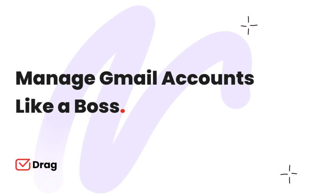 manage gmail accounts