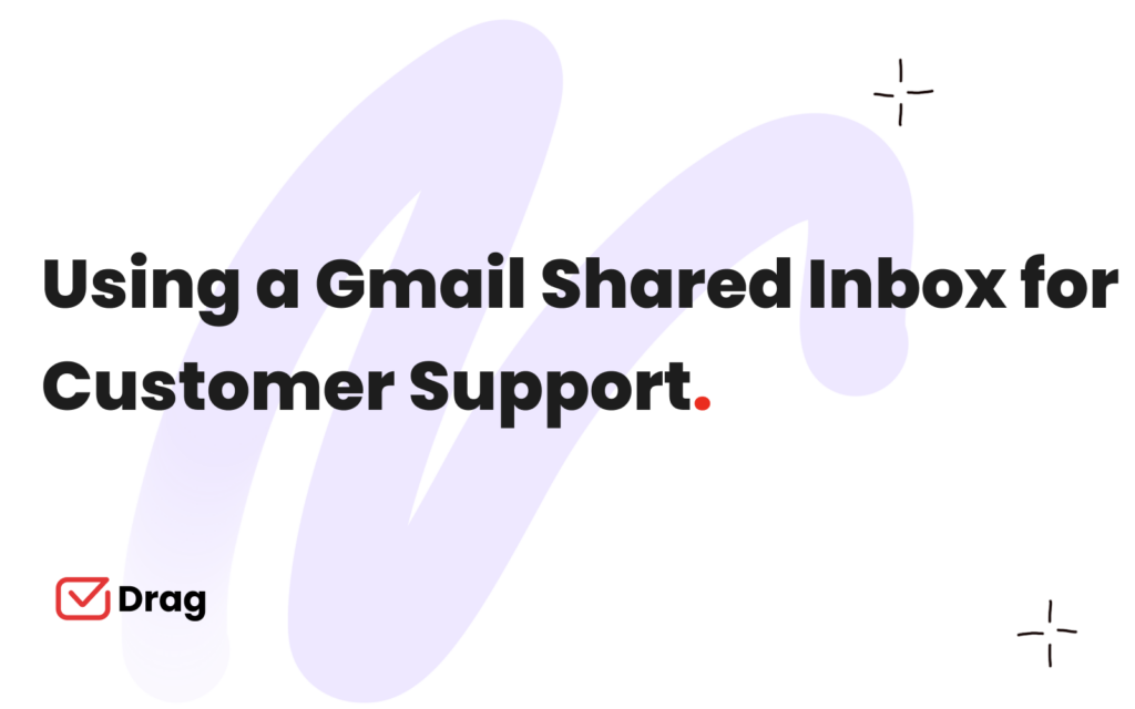 gmail shared inbox customer support