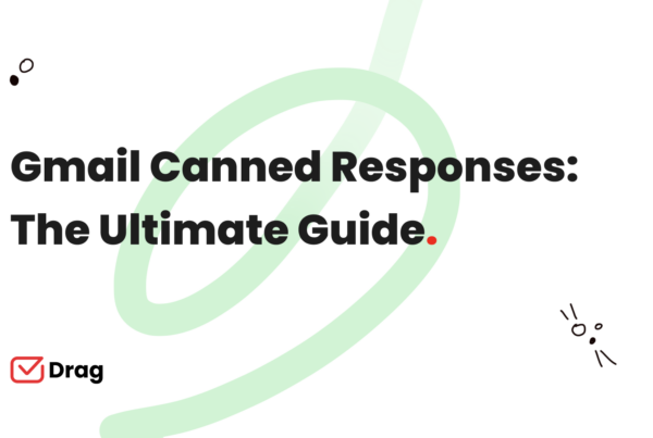 Gmail canned responses